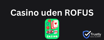 Casino med ROFUS Rigtige Penge - Sikker Spiloplevelse